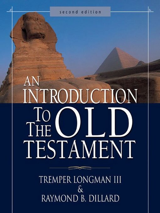 Title details for An Introduction to the Old Testament by Tremper Longman III - Wait list